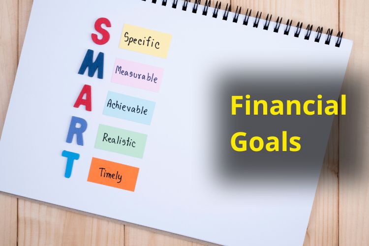 Financial 
Goals