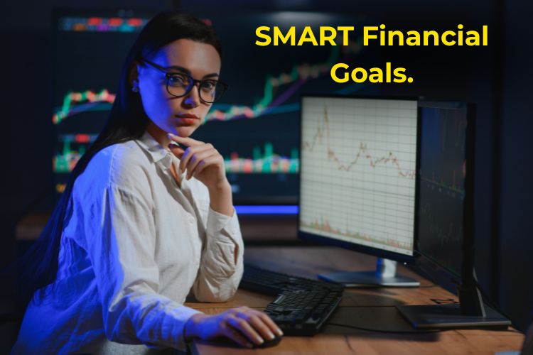 SMART Financial Goals.